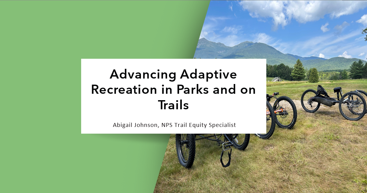 A PowerPoint slide that reads 'Advancing Adaptive Recreation in Parks and on Trails' with a photo of three adaptive cycles in the background.